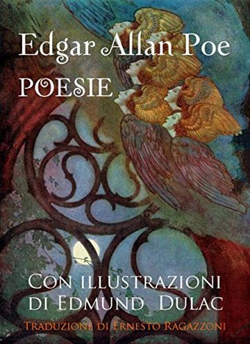 Edgar Allan Poe. Poesie - Illustrato da Edmund Dulac